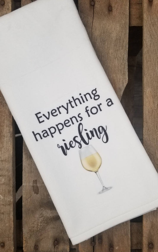Everything Happens For A Riesling Towel
