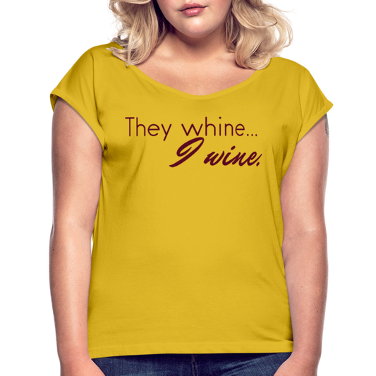 They Whine (Women's) - mustard yellow